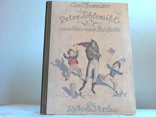 Chamisso, Adelbert von - Peter Schlemihls wundersame Geschichte