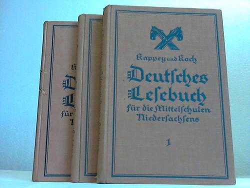 Kappey, H. / Koch, H. (Hrsg.) - Deutsches Lesebuch fr die Mittelschulen Niedersachsens. 2 Bnde