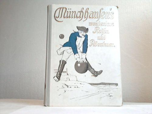 mnchgesang, R. (Hrsg.) - Mnchhausens wunderbare Reisen und Abenteuer