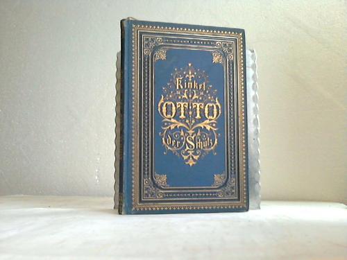 Otto der Schütz. Eine rheinische Geschichte in zwölf Abenteuern