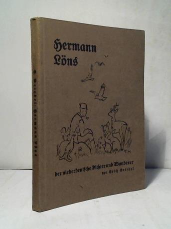 Griebel, Erich - Hermann Lns der niederdeutsche Dichter und Wanderer