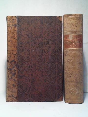 Fielding, H. - Geschichte Tom Jones, eines Findlings. Erster Teil: Das erste bis neunte Buch/ Zweiter Teil: Das zehnte bis achtzehnte Buch. 2 Bnde