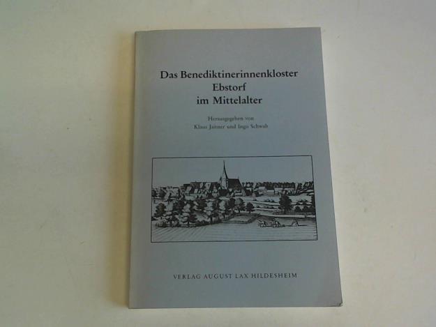 Jaitner, Klaus/Schwab, Ingo (Hrsg.) - Das Benediktinerinnenkloster Ebstorf im Mittelalter. Vortrge einer Tagung im Kloster Ebstorf vom 22. bis 24. Mai 1987