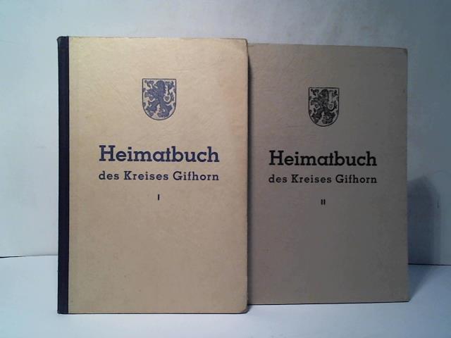 Baumgarten, Ernst/ Kreis-Lehrer Verein, Gifhorn (Hrsg.) - Heimatbuch des Kreises Gifhorn. Teil I und II