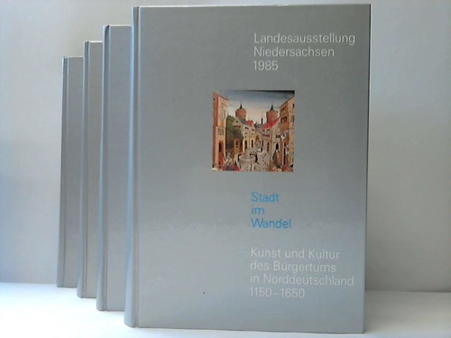 Niedersachsen - Meckseper, Cord (Hrsg.) - Stadt im Wandel. Kunst und Kultur des Brgertums in Norddeutschland 1150-1650. 4 Bnde