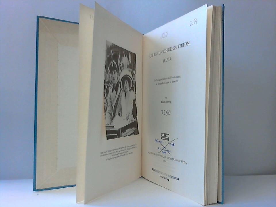 Um Braunschweigs Thron 1913/13. Ein Beitrag zur Geschichte der Thronbesteigung des Herzogs Ernst August im Jahre 1913