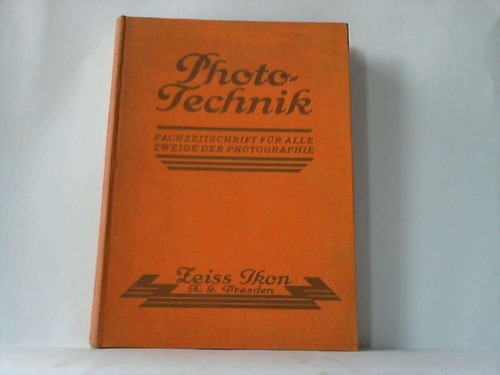 Photo-Technik - Monatsschrift fr alle gebiete der Amateur-Photographie