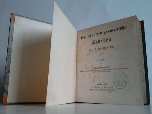 Hierl, Johann Eduard - Logaritmisch-trigometrische Tabellen mit 6 Decimalen