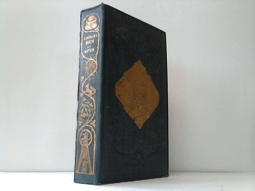 Schoedler, Friedrich - Das Buch der Natur, die Lehren der Physik, Astronomie, Chemie, Mineralogie, Geologie, Physiologie, Botanik und Zoologie umfassend