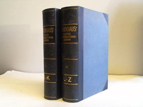 Brockhaus, F.A. - Kleines Konservations-Lexikon, 1. und 2. Band. Zwei Bnde