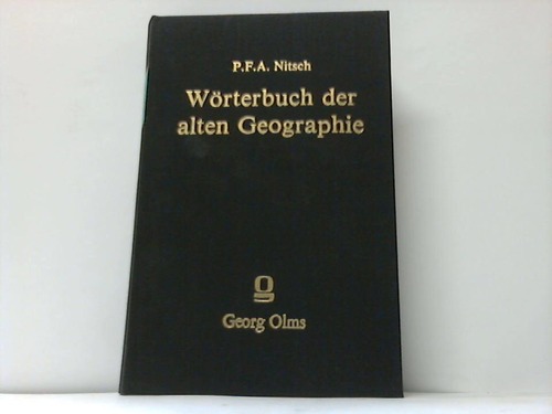 Nitsch, Paul Friedrich Achat - Wrterbuch der alten Geographie nach den neuesten Berichtigungen zusammengetragen