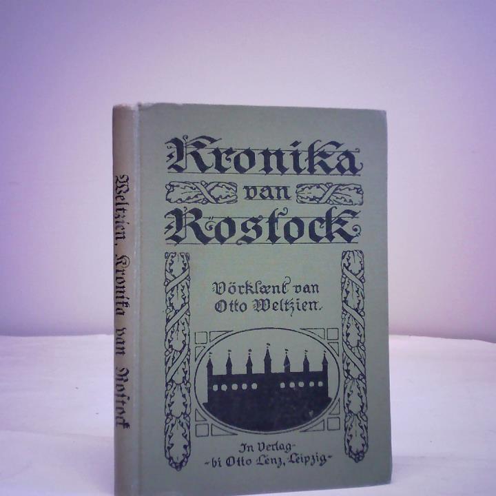 Weltzien, Otto - Kronika van Rostock