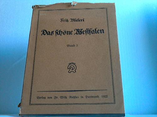 Westfalen - Mielert, Fritz - Das schne Westfalen. 3. Band