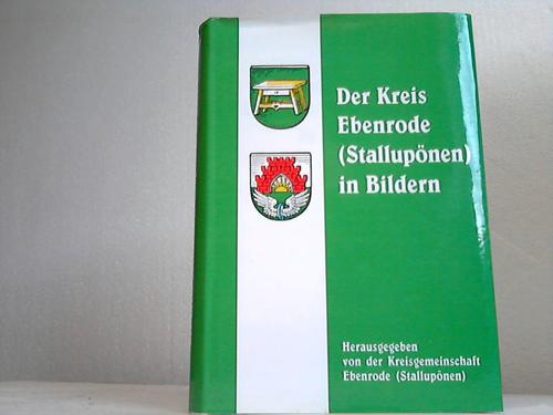 Ostpreuen - Heinacher, Paul - Der Kreis Ebenrode (Stallupnen) in Bildern