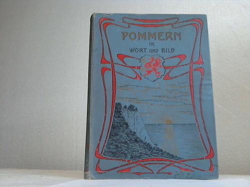 Pommern - Uecker, F. (Hrsg.) - Pommern in Wort und Bild