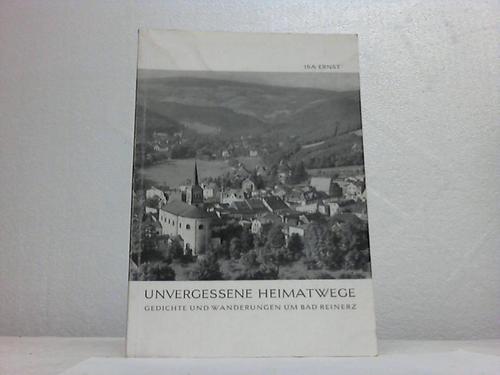 Schlesien - Ernst, Isa - Unvergessene Heimatwege. Gedichte und Wanderungen um Bad Reinerz