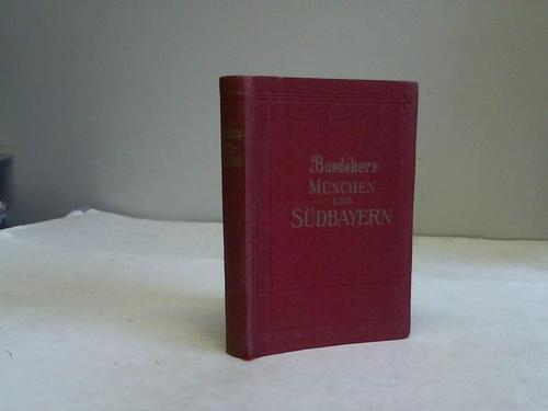 Südbayern. München und die Bayerischen Alpen. Reisehandbuch
