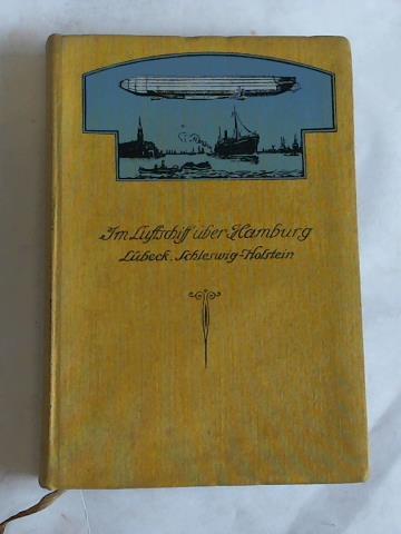 Grttel, Else - Im Luftschiff ber Hamburg, Lbeck, Schleswig-Holstein
