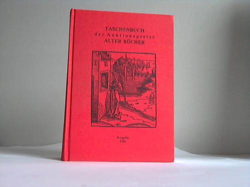 Eine systematische Zusammenstellung der Ergebnisse aus den Buchauktionen in der Bundesrepublik Deutschland, Österreich und der Schweiz. Ausgabe 1985 (Band 11)