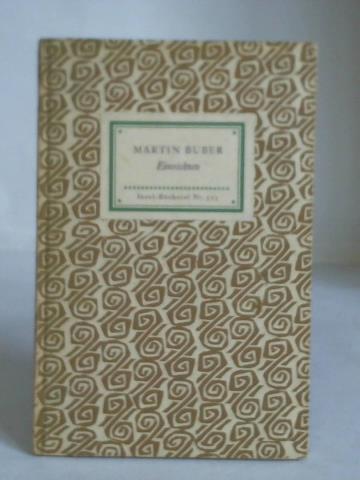 Buber, Martin - Einsichten. Aus den Schriften gesammelt.