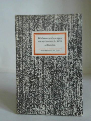 Liebau, Hans - Bildhauerzeichnungen von 15 Knstlern der DDR.