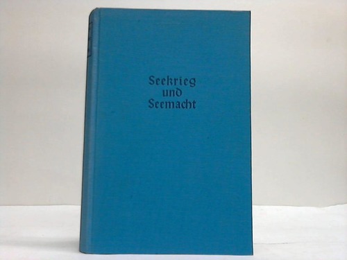 Ltzow, Friedrich - Seekrieg und Seemacht II
