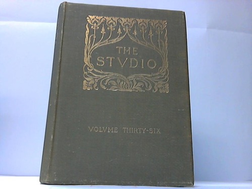 Studio, The - An illustrated Magazine of fine and applied Art. Volume thirty-six