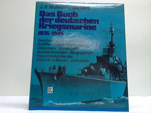 Mallmann-Showell, J. P. - Das Buch der deutschen Kriegsmarine 1935-1945