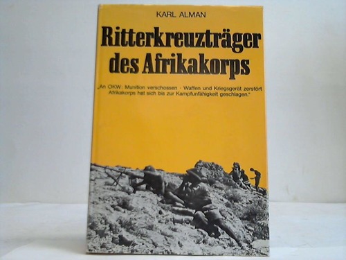 Alman, Karl - Ritterkkreuztrger des Afrikakorps