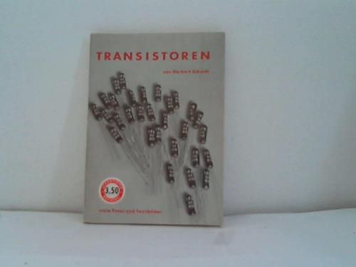 Scheidt, Herbert - Transistoren. Grundlagen und Anwendungsbeispiele