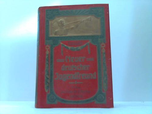 Neuer Deutscher Jugendfreund; Hoffmann Franz - Zur Unterhaltung und Belehrung der Jugend. 65. Band