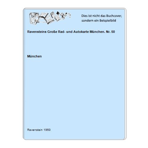 Mnchen - Ravensteins Groe Rad- und Autokarte Mnchen. Nr. 50