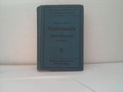 Gierke, Julius - Handelsrecht und Schiffahrtsrecht