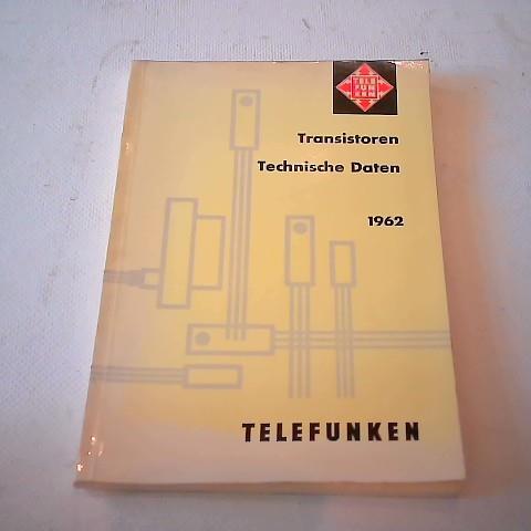 Telefunken - Transistoren. Technische Daten 1962