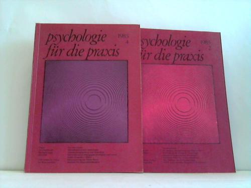 Gesellschaft f. Psychologie der DDR (Hrsg.) - Psychologie fr die Praxis. Organ der Gesellschaft fr Psychologie der Deutschen Demokratischen Republik. 2 Hefte (Nummern 2/4)
