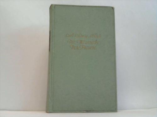 Schleich, Carl Ludwig - Die Weisheit der Freude und andere ausgewhlte Schriften