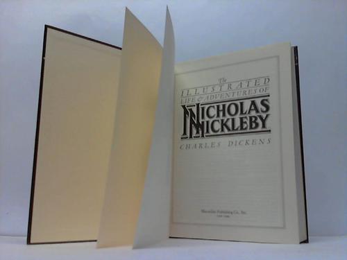 Dickens, Charles - The illustrated Life & Adventures of Nicholas Nickleby