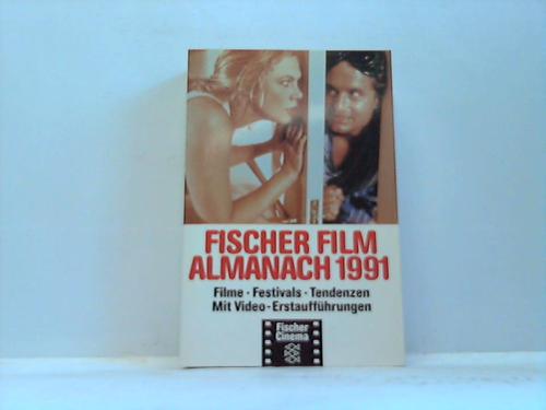 Schfer, H./Schobert, W.(Hrsg.) - Fischer Film Almanach 1991. Filme, Festivals, Tendenzen. Mit Video-Erstauffhrungen