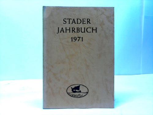 Stade - Schulze, Heinz-Joachim (Hrsg.) - Stader Jahrbuch 1971 (Stader Archiv - Neue Folge Heft 61)