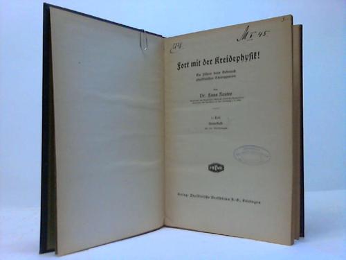 Reuter, Dr. Hans - Fort mit der Kreidephysik! 1. Teil Unterstufe