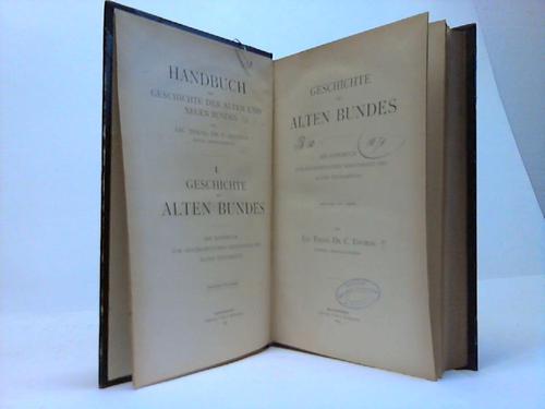 Thomas, Lic. Theol. Dr. C. - Geschichte des Alten Bundes. Ein Handbuch zum geschichtlichen Verstndnis