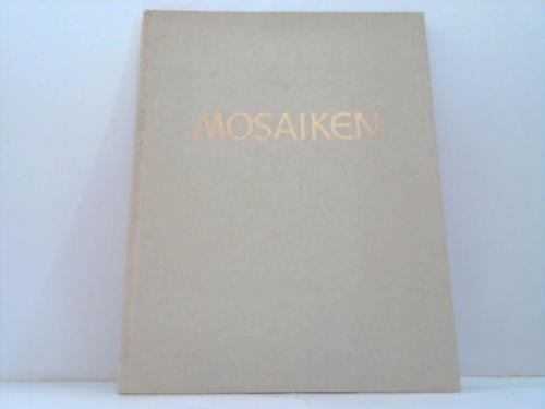 Kollwitz, Johannes - Mosaiken