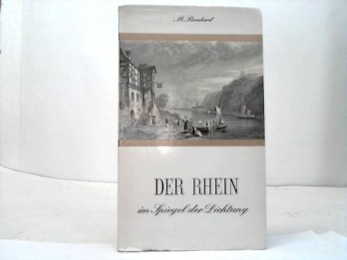Rhein - Bernhard, Marianne - Der Rhein im Spiegel der Dichtung