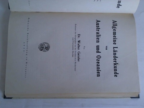 Geisler, Walter - Allgemeine Lnderkunde von Australien und Ozeanien