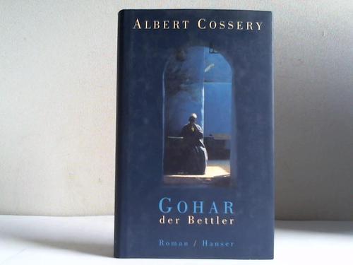 Cossery, Albert - Gohar der Bettler. Roman