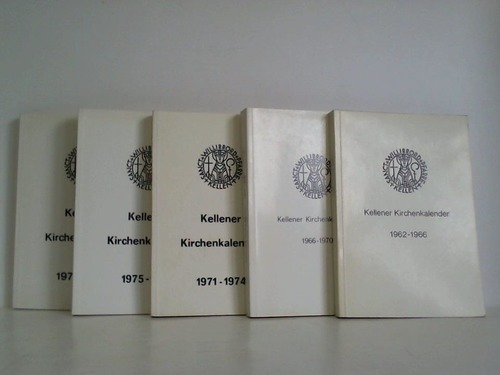 Katholische Kirchengemeinde St. Willibrord, Kellen (Hrsg.) - Kellener Kirchenkalender. 20 Jahrgnge in 5 Bnden, 1962 bis 1981