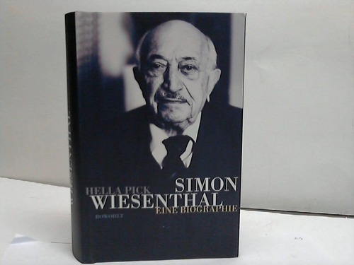Pick, Helga - Simon Wiesenthal. Eine Biographie