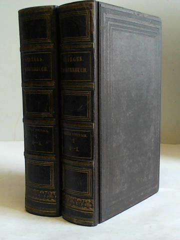 Georges Karl Ernst - Deutsch-lateinisches Handwrterbuch aus den Quellen zusammengetragen und mit besonderer Bezugnahme auf Synonymik und Antiqitten mit Bercksichtigung der besten Hlsmittel aufgearbeitet, Band 1 und 2. Zwei Bnde