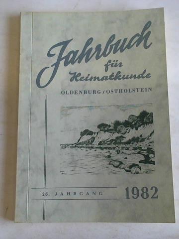 Jahrbuch fr Heimatkunde - Oldenburg/Ostholstein. 26. Jahrgang