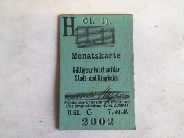(Eisenbahn-Fahrkarte) - Monatskarte. Gltig zur Fahrt auf der Stadt-und Ringbahn. II. Klasse C. Mit Namenseintrag